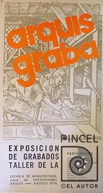 Diseño de afiche Arquigraba por Bernal Ponce, Juan. García, Rafael Angel (Felo)