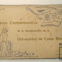 Álbum Conmemorativo de la Inauguración de la Universidad de Costa Rica por Sánchez, Juan Manuel