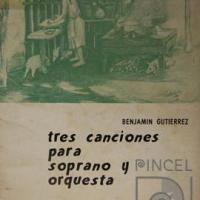 Cocina guanacasteca.  Portada del libro "tres canciones  para soprano y orquesta" de Benjamín Gutiérrez por Zeledón Guzmán, Néstor